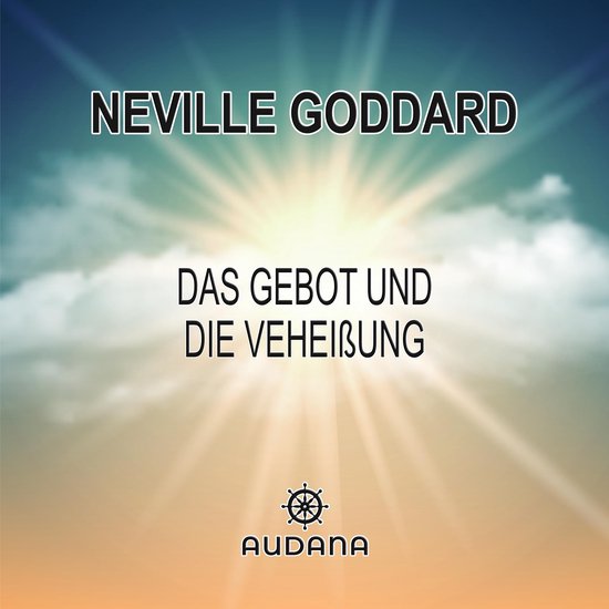 Neville Goddard - Das Gebot und die Verheißung - cover