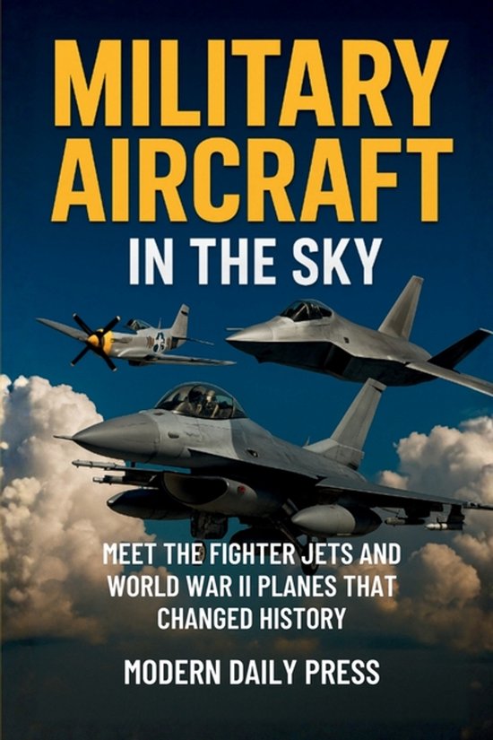 Military Moments in History- Military Aircrafts in the Sky - cover