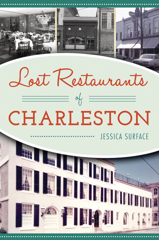 Lost Restaurants of Charleston - cover