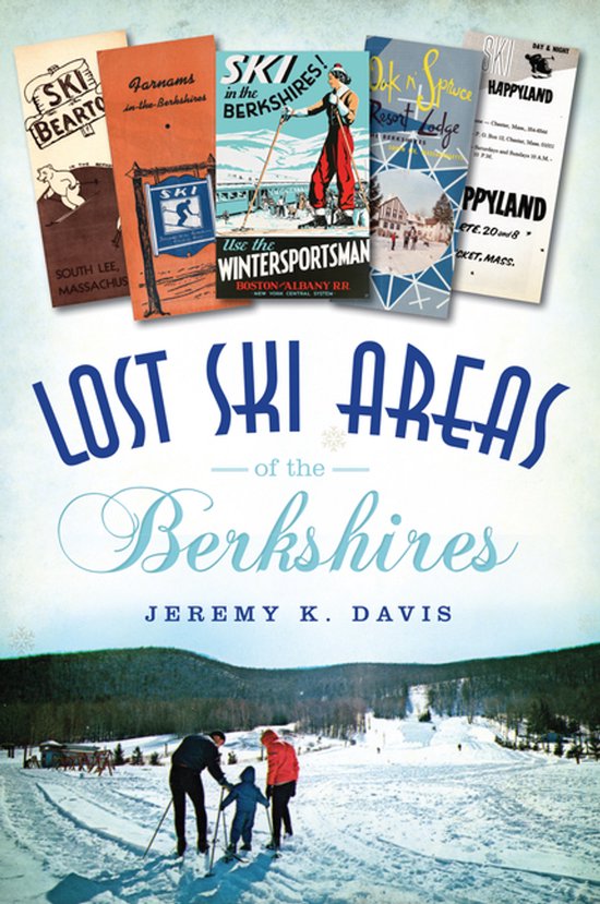 Lost Ski Areas of the Berkshires - cover
