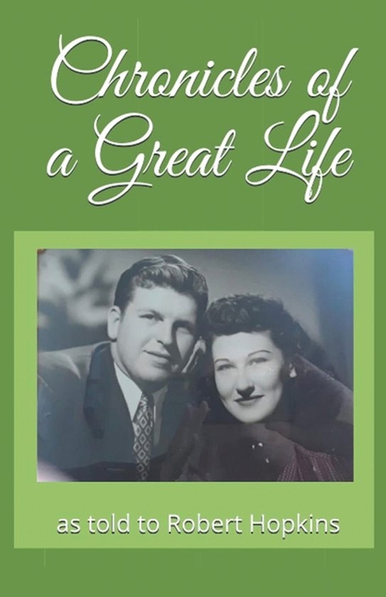 Chronicles Of A Great Life - cover