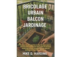 Bricolage Urbain Balcon Jardinage