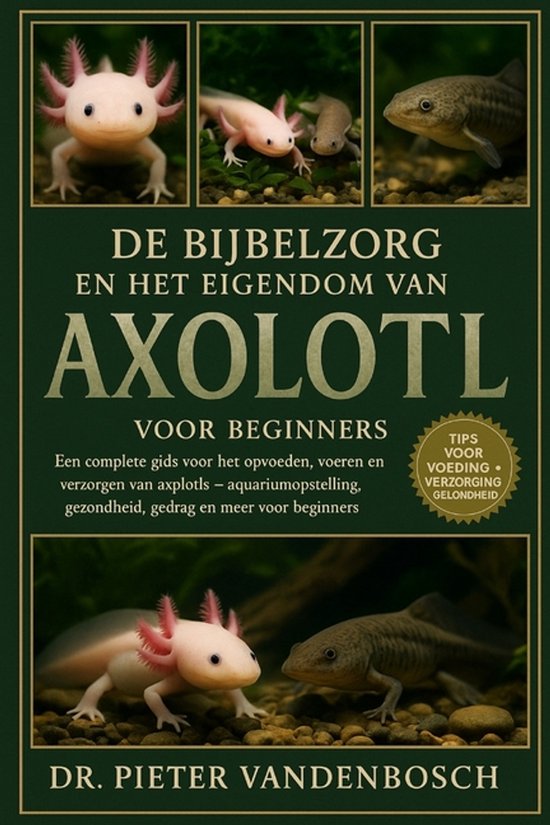 De Bijbelzorg En Het Eigendom Van Axolotl - cover