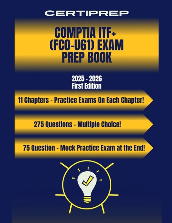 CertiPrep - CompTIA ITF+ (FC0-U61) Exam Prep Book 2025-2026 - cover