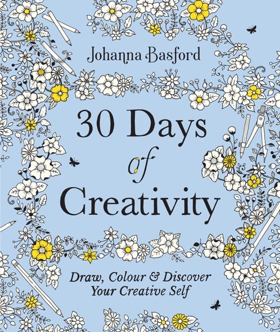 30 Days of Creativity: Draw, Colour and Discover Your Creati ... - cover