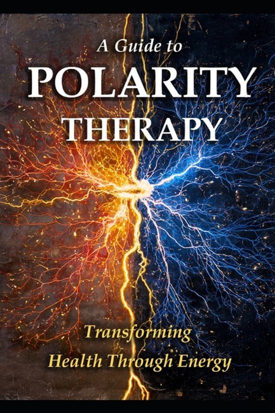 Alternative Therapy-A Guide to Polarity Therapy - cover