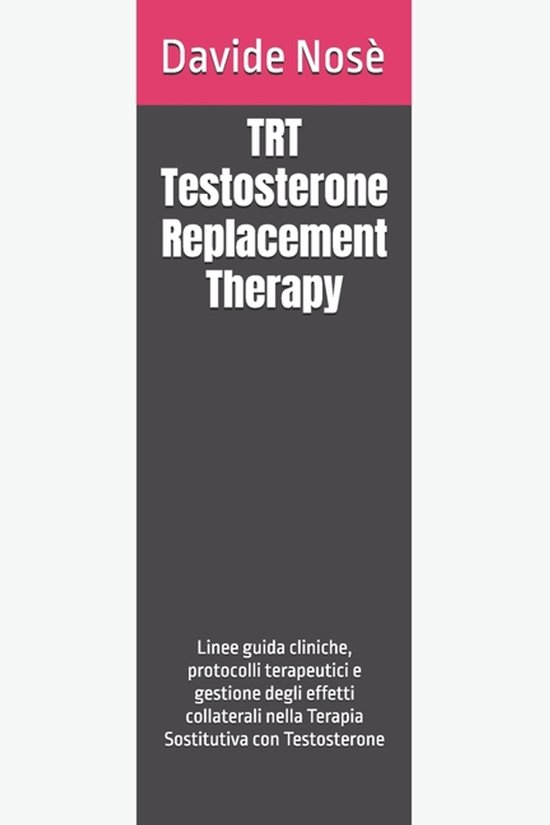 TRT - Testosterone Replacement Therapy - cover