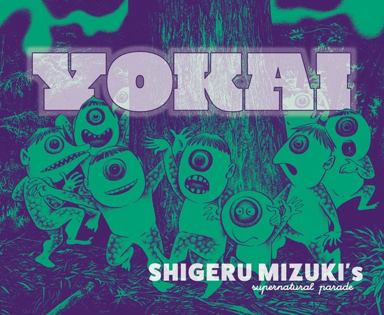 Yokai: Shigeru Mizuki's Supernatural Parade - cover
