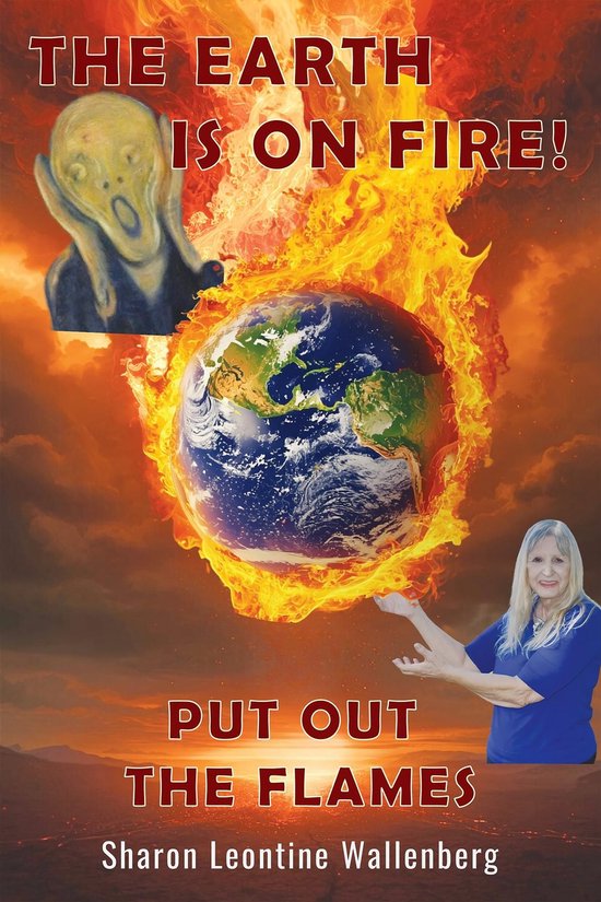 The Earth Is on Fire! Put Out the Flames - cover