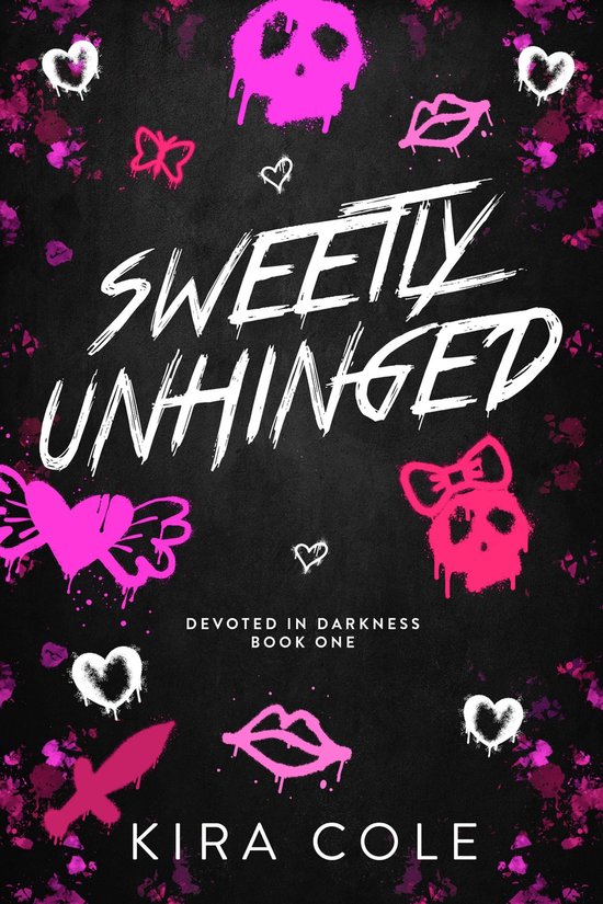 Devoted In Darkness 1 - Sweetly Unhinged