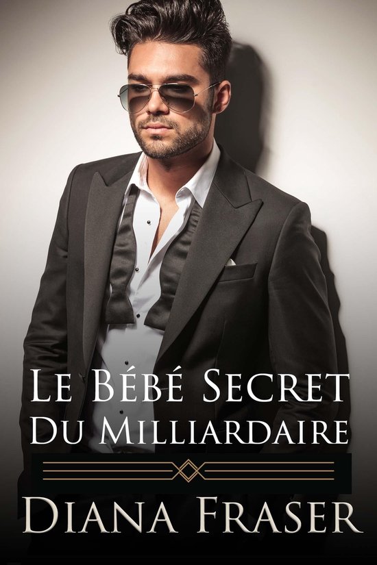Milliardaires britanniques 3 - Le bébé secret du milliardaire