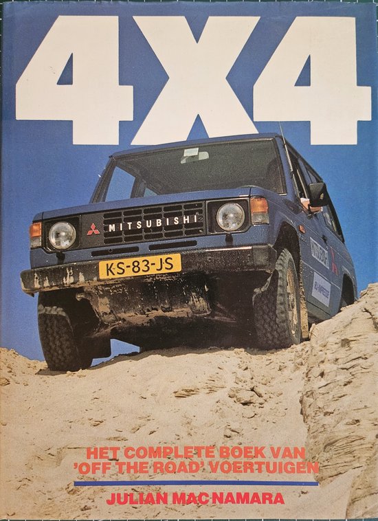 4X4 - Het complete boek van "off the road" voertuigen