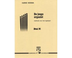 Harke Iedema - De jonge organist - methode voor het orgelspel - deel VI