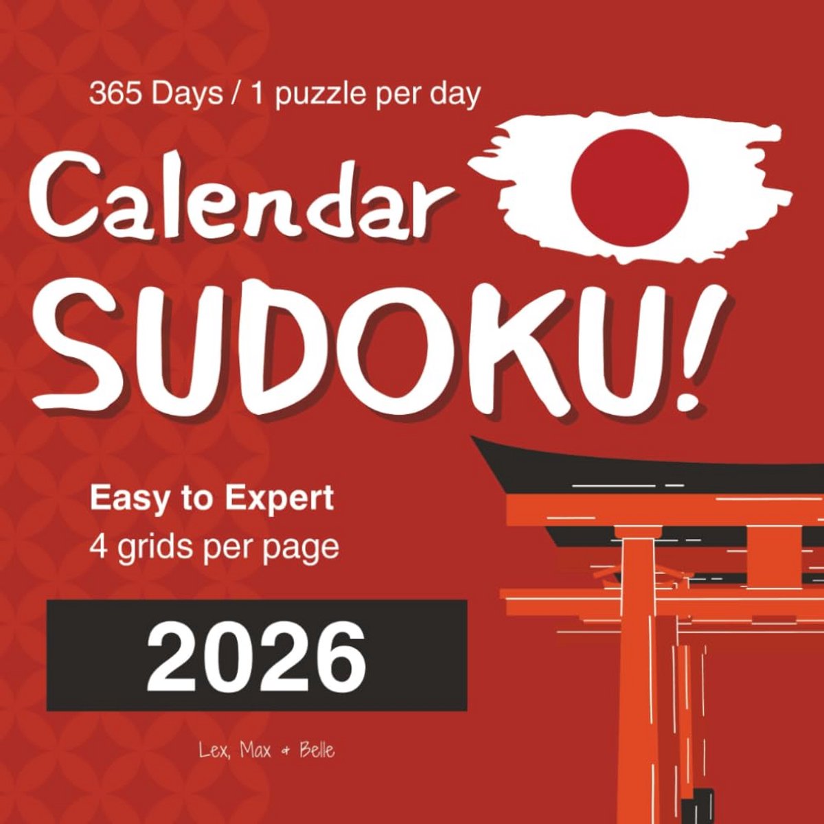 Sudoku Kalender 2026: 365 Daglĳkse Puzzels Groot Formaat - Moeilijkheidsgraden Makkelijk tot Expert