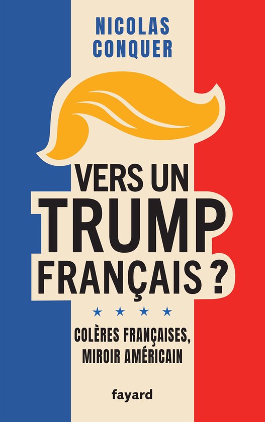 Vers un Trump français ? - cover