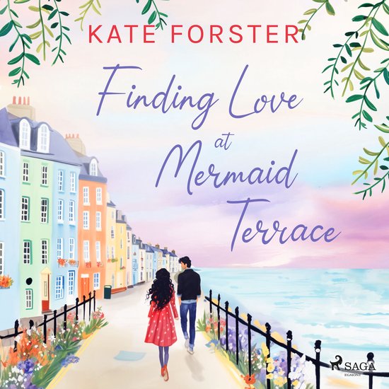 Boekcover: Kate Forster's 'Finding Love at Mermaid Terrace', met een stel aan de kust, kleurrijke huizen en een zonsondergang.