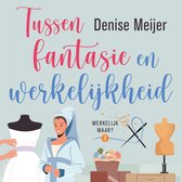 Tussen fantasie en werkelijkheid