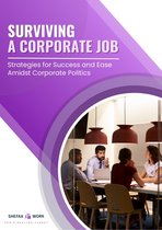 SURVIVING A CORPORATE JOB
