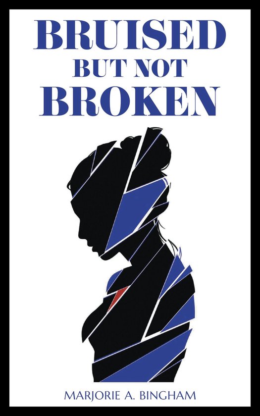 Bruised but Not Broken - cover