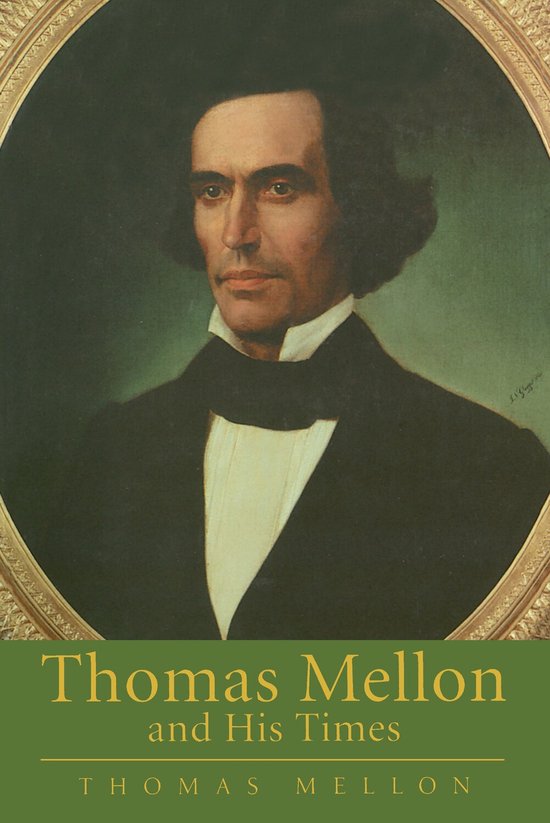 Thomas Mellon and His Times - cover