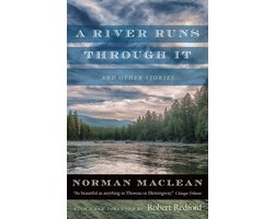 A River Runs through It and Other Stories