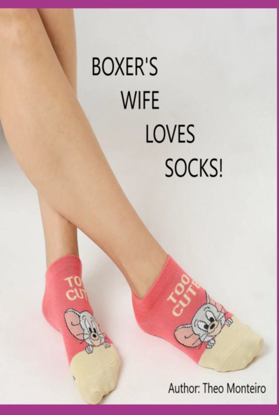 Boxer's Wife Loves Socks! - cover