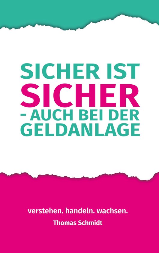 Sicher ist sicher - auch bei der Geldanlage - cover