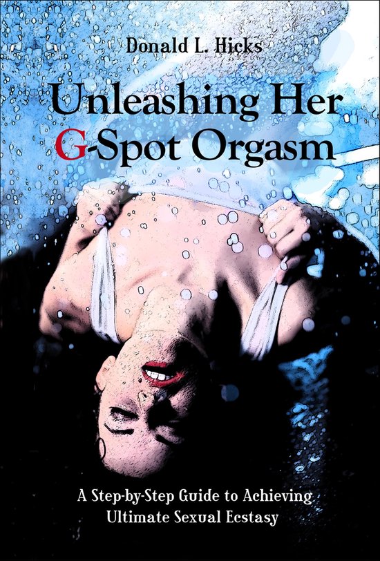 Unleashing Her G-Spot Orgasm - cover