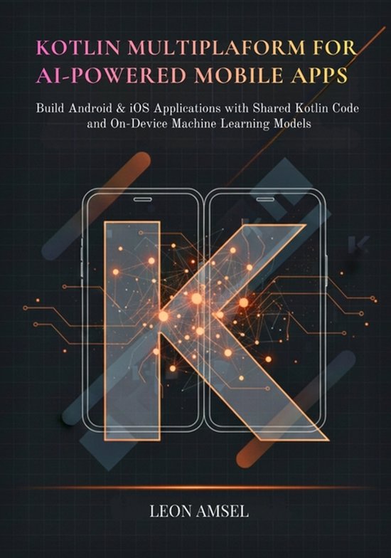 Kotlin Multiplatform for AI-Powered Mobile App - cover