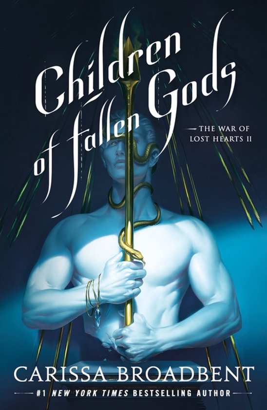 Couverture de livre montrant un homme musclé et pâle tenant une lance dorée, avec un serpent autour de son cou. "Children of fallen Gods" est en haut.