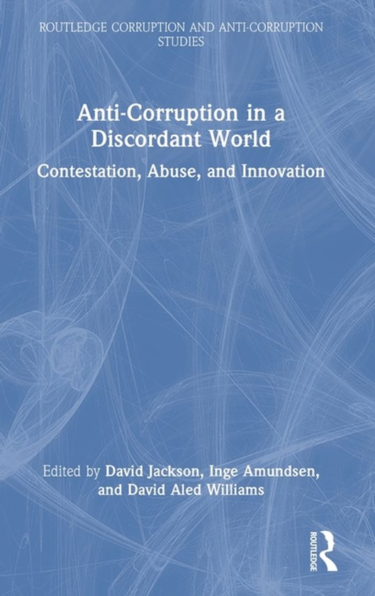 Routledge Corruption and Anti-Corruption Studies- Anti-Corru ... - cover
