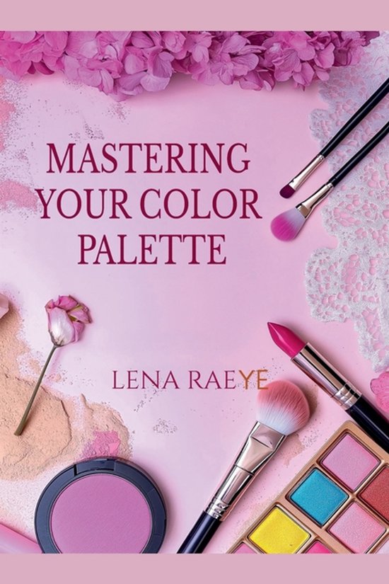 Mastering Your Color Palette - cover