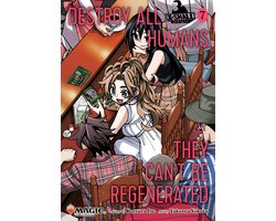 Destroy All Humans. They Can't Be Regenerated. A Magic: The Gathering Manga- Destroy All Humans. They Can't Be Regenerated. A Magic: The Gathering Manga, Vol. 7