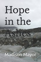 Hope in the Ashes