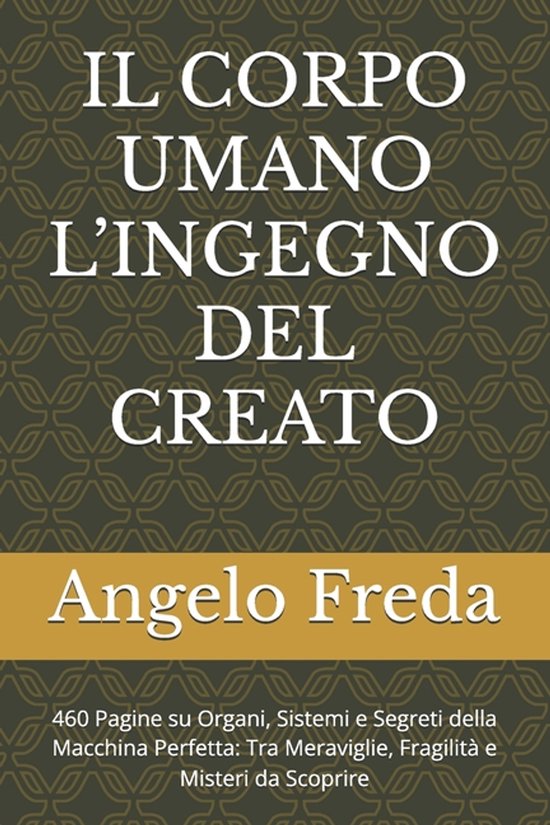 Il Corpo Umano l'Ingegno del Creato - cover