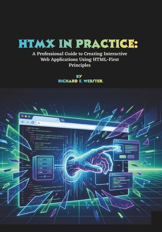 HTMX in Practice: A Professional Guide to Creating Interactive Web ...