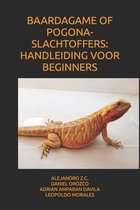 Baardagame of Pogona-Slachtoffers