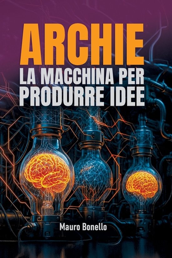 Archie - La Macchina per Produrre Idee - cover