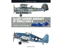Omslag van Technical Guides- Allied Carrier Aircraft of World War II