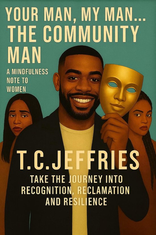 Your Man, My Man...The Community Man - cover