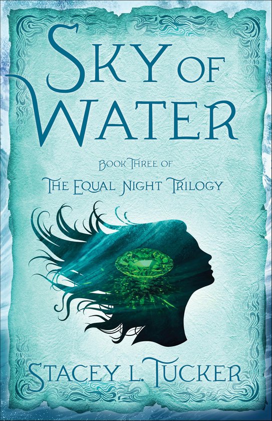 The Equal Night Trilogy 3 - Sky of Water - cover