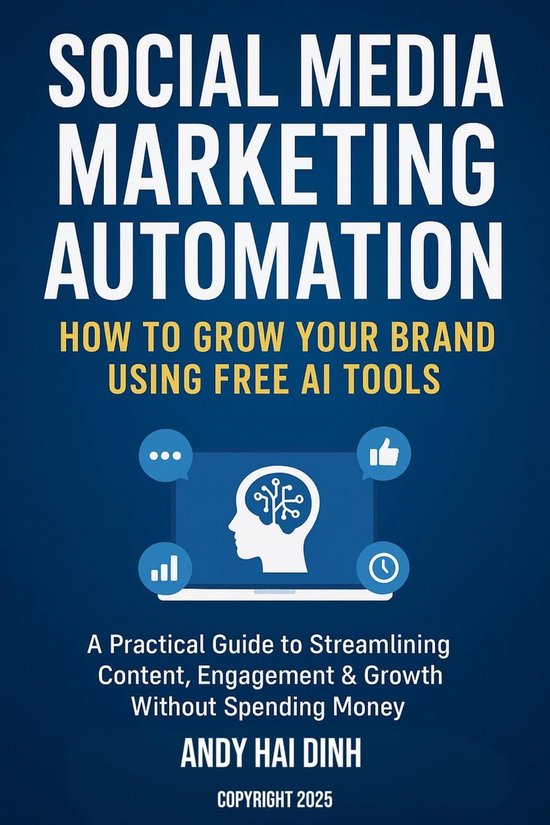 Social Media Marketing Automation: How to Grow Your Brand Us ... - cover