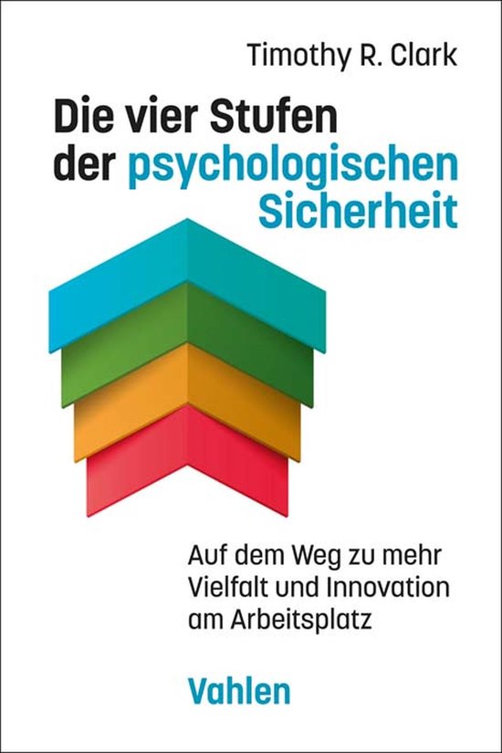 Die vier Stufen der psychologischen Sicherheit - cover