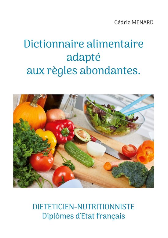 Savoir quoi manger tout simplement... - - Dictionnaire alime ... - cover