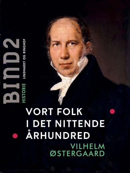 Vort folk i det nittende århundred. Bind 2