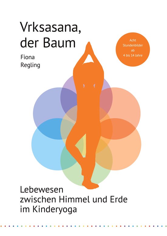 Unterrichtseinheiten Kinderyoga 6 - Vrksasana, der Baum - cover