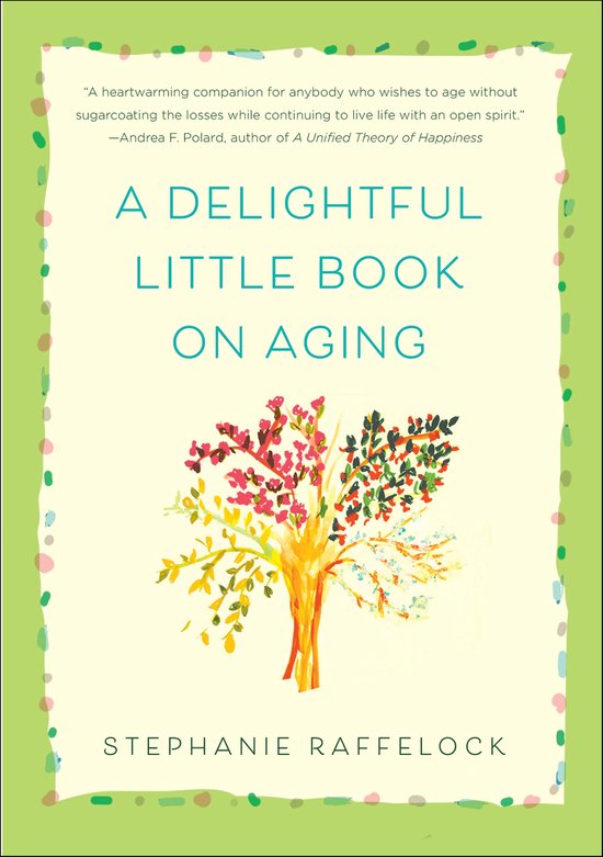 A Delightful Little Book On Aging - cover
