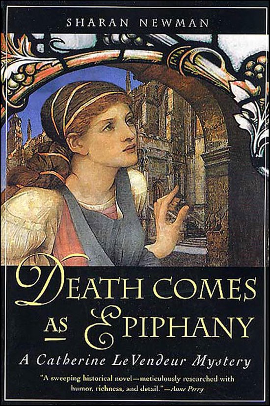 A Catherine LeVendeur Mystery - Death Comes as Epiphany - cover