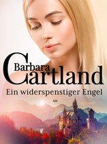 Die zeitlose Romansammlung von Barbara Cartland 111 - Ein widerspenstiger Engel