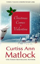 The Valentine Novels 5 - Christmas Comes to Valentine